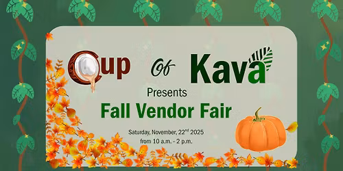 Cup of Kava Fall Vendor Fair