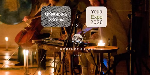 Grounding Session x Yoga Expo 2026 @Northernlightyoga