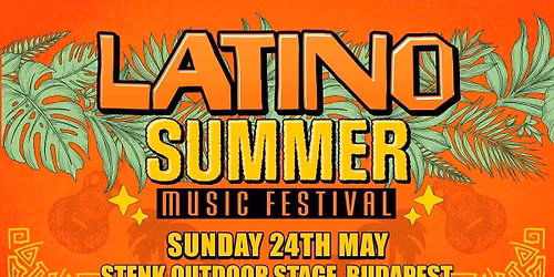 Latino Summer Music Festival 2026 (Budapest)