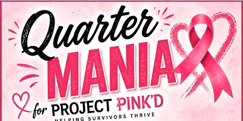 Quartermania for Project Pink'd