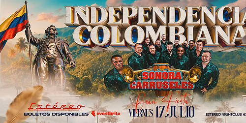 Independencia Colombiana | Sonora Carruseles