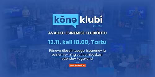 K\u00f5neklubi Tartus \u2013 avaliku esinemise klubi\u00f5htu