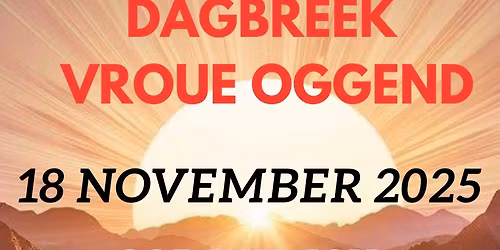 Dagbreek Vroue Oggend
