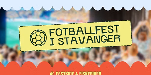 Fotballfest i Stavanger \/ juni og juli 2026