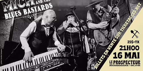 MICH AND THE BLUES BASTARDS @ Val-D\u2019Or\ud83c\udfb8\ud83c\udfb6