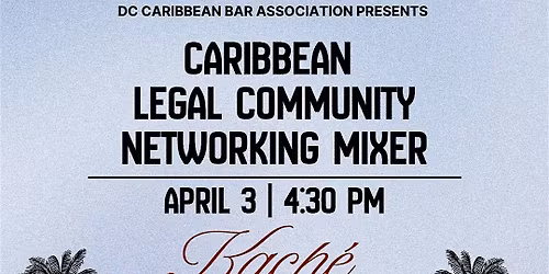 Caribbean Legal Community Networking Mixer