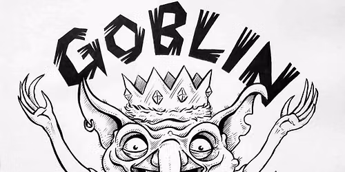 Goblin Town 2026 - The Quakening!