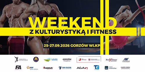 Weekend z Kulturystyk\u0105 i Fitness | Gorz\u00f3w Wielkopolski 2026