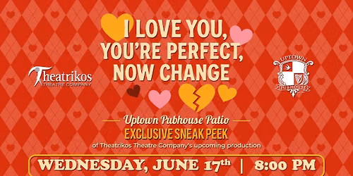 Theatrikos Presents: An Exclusive Preview of I Love You, You're Perfect, Now Change