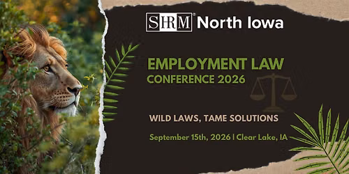 SHRM North Iowa Employment Law Conference