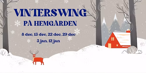 Vinterswing i december - januari!