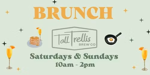 Tall Trellis Brunch