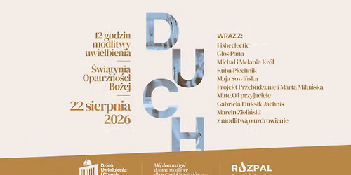 Dzie\u0144 Uwielbienia i Chwa\u0142y | 12 godzin modlitwy uwielbienia | Warszawa - \u015awi\u0105tynia Opatrzno\u015bci Bo\u017cej