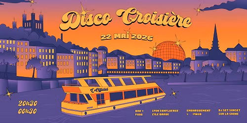 DISCO BOAT - VENDREDI 22 MAI