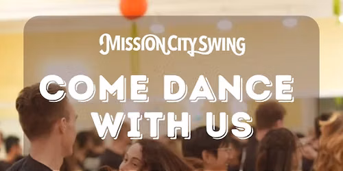 Mission City Swing: 3rd week of the class series!