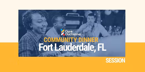 CureDuchenne Cares Community Dinner: Fort Lauderdale, FL