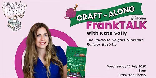 Craft-along FrankTALK with Kate Solly