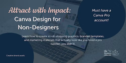 Attract With Impact: Canva Design for Non-Designers