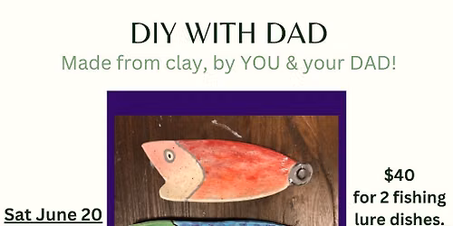 DIY with Dad! Clay Fishing Lure Dishes