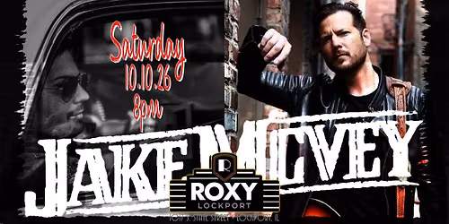 Jake McVey ~ Live at ROXY Lockport