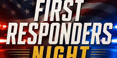 First Responders Night