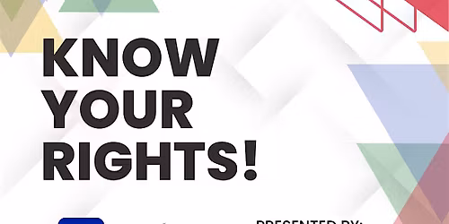 Know Your Rights!