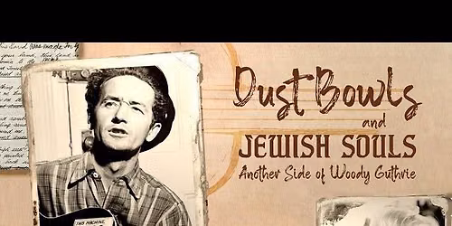 "Dust Bowls and Jewish Souls" w\/ Live Music Pre-film by Jesse Aycock! 