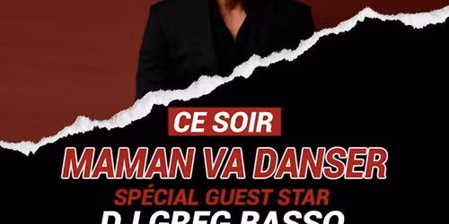 \u00ab Ce soir Maman va danser \u00bb