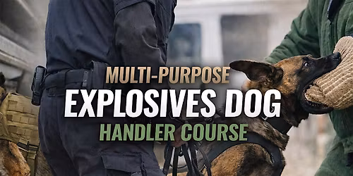 Multi-Purpose Explosives K9 Handler Course \u2013 June 8, Gainesville, GA