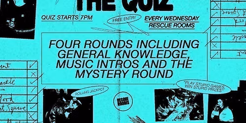 The Quiz \ud83d\udcdd Every Wednesday at Rescue Rooms
