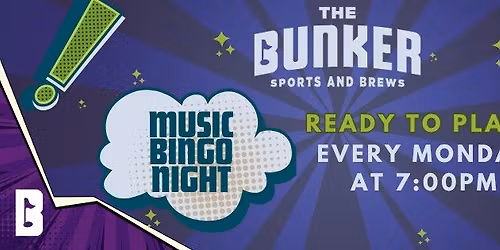 \ud83c\udfb6Music Bingo Monday at The Bunker CHS\ud83c\udfb6