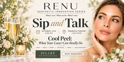 RENU Sip & Talk: CoolPeel \u2014 What Your Laser Can Really Do