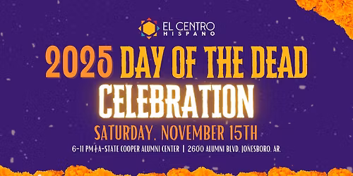 Fiesta d\u00eda de los muertos - Day of the Dead - Centro Hispano, AR