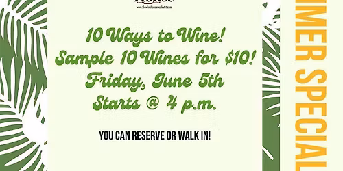 10 Ways to Wine!