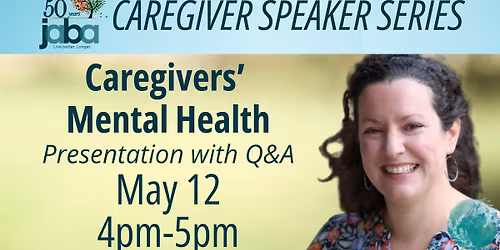 Caregiver Speaker Series: Caregivers' Mental Health 