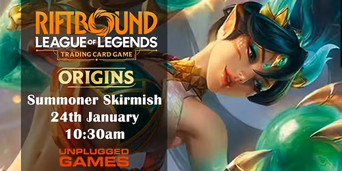 Riftbound Summoner Skirmish Event - Saturday 24th January