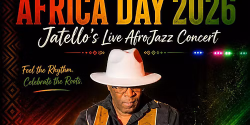 Africa Day 26' Jatello's AfroJazz Concert