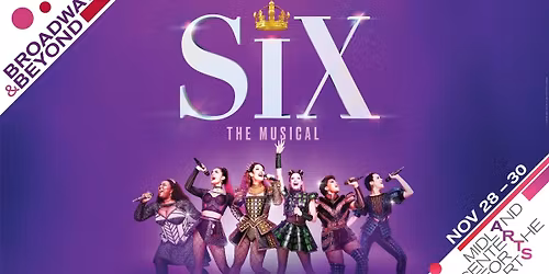 Six the Musical - Midland