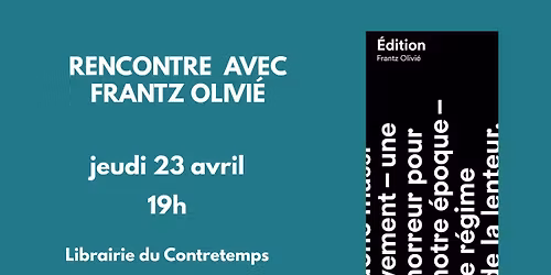 Rencontre avec Frantz Olivi\u00e9