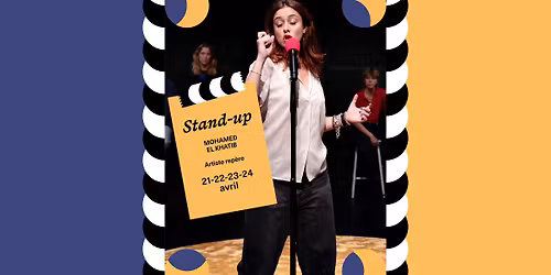 \u276a\u276a A l'affiche \u276b\u276b Stand-up - Mohamed El Khatib