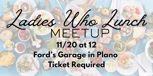 The Social SHIFT Presents: Ladies Who Lunch