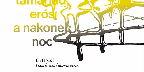 Eli Hondl: Vesm\u00edr nen\u00ed dominatrix - k\u0159est sb\u00edrky