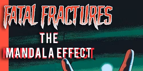 Fatal Fractures Plus Guests