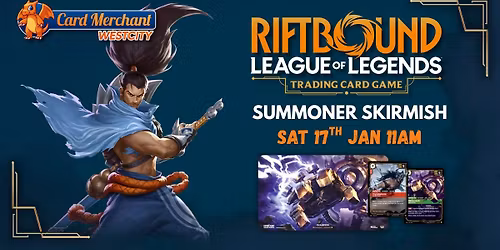 Card Merchant Westcity - Riftbound Origins Summoner Skirmish (Jan 2026)