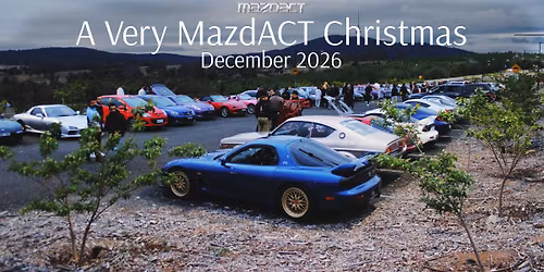 MazdACT Presents A Very MazdACT Christmas [December 2026]