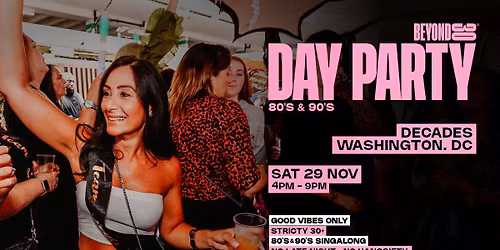 Beyond 30 Presents... Daytime Clubbing | Washington. DC \ud83d\udd7a\ud83e\udea9
