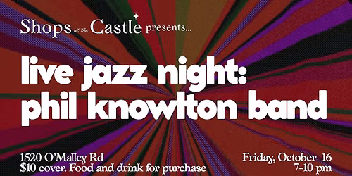 Live Jazz Night: Phil Knowlton Band