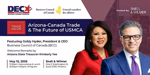 AzDEC Trade Salon: Arizona-Canada Trade & The Future of USMCA