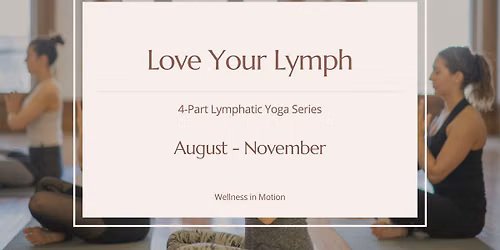 Love Your Lymph