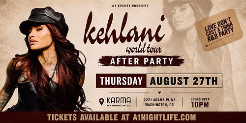 Kehlani Live! Official World Tour After Party